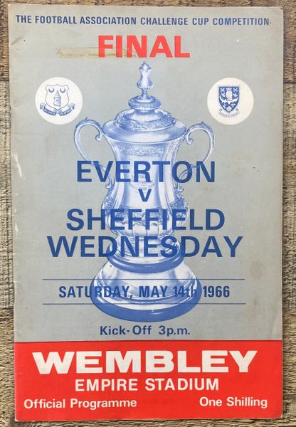 1966 ORIGINAL FA CUP FINAL PROGRAMME EVERTON V SHEFFIELD WEDNESDAY