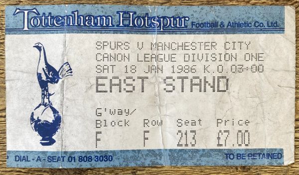 1985/86 ORIGINAL DIVISION ONE TICKET TOTTENHAM HOTSPUR V MANCHESTER CITY