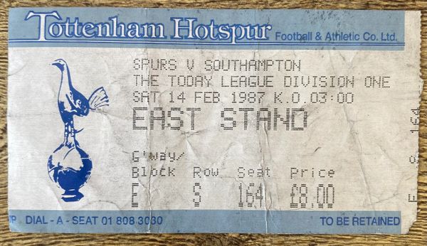 1986/87 ORIGINAL DIVISION ONE TICKET TOTTENHAM HOTSPUR V SOUTHAMPTON