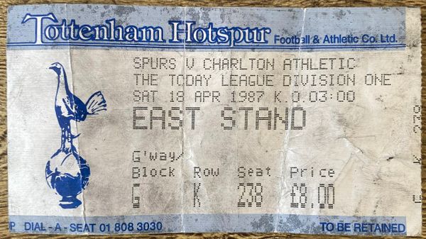 1986/87 ORIGINAL DIVISION ONE TICKET TOTTENHAM HOTSPUR V CHARLTON ATHLETIC