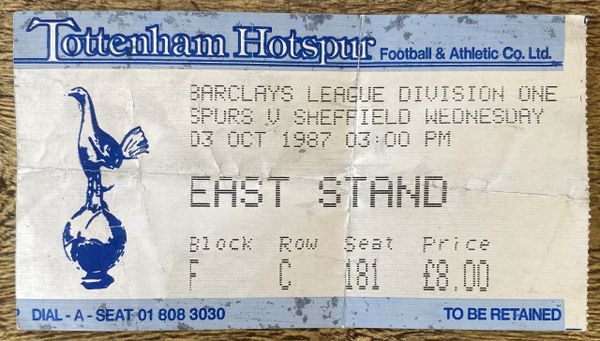 1987/88 ORIGINAL DIVISION ONE TICKET TOTTENHAM HOTSPUR V SHEFFIELD WEDNESDAY