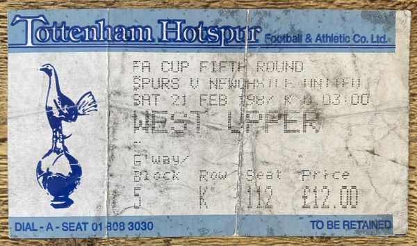 1986/87 ORIGINAL FA CUP 5TH ROUND TICKET TOTTENHAM HOTSPUR V NEWCASTLE UNITED