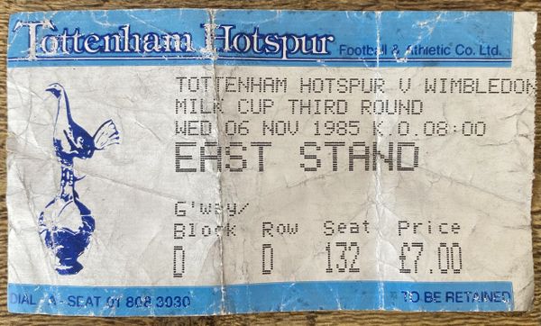 1985/86 ORIGINAL MILK CUP 3RD ROUND TICKET TOTTENHAM HOTSPUR V WIMBLEDON