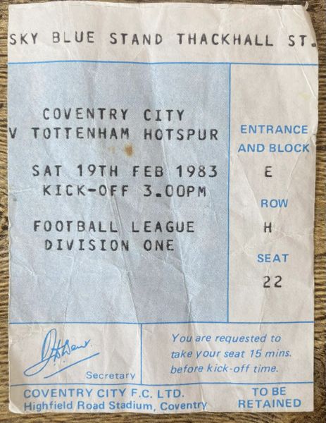 1982/83 ORIGINAL DIVISION ONE TICKET COVENTRY CITY V TOTTENHAM HOTSPUR