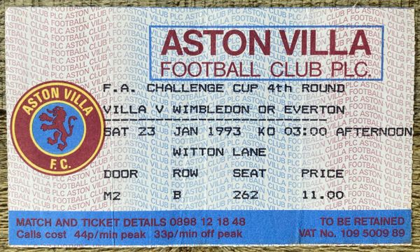 1992/93 ORIGINAL FA CUP 4TH ROUND TICKET ASTON VILLA V WIMBLEDON