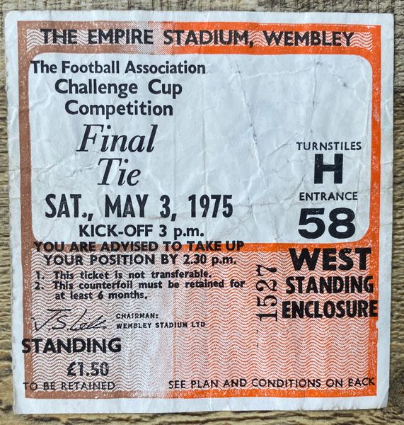 1975 ORIGINAL FA CUP FINAL TICKET WEST HAM UNITED V FULHAM (WEST HAM END)