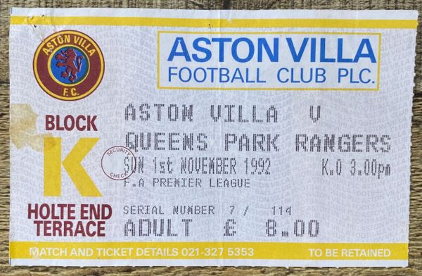 1992/93 ORIGINAL PREMIER LEAGUE TICKET ASTON VILLA V QUEENS PARK RANGERS