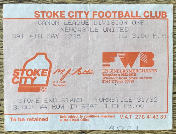 1984/85 ORIGINAL DIVISION ONE TICKET STOKE CITY V NEWCASTLE UNITED (NUFC ALLOCATION)