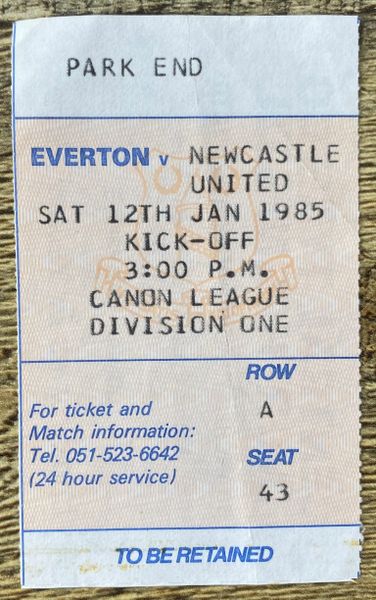 1984/85 ORIGINAL DIVISION ONE TICKET EVERTON V NEWCASTLE UNITED