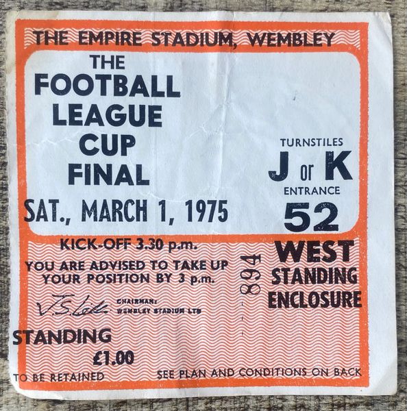 1975 ORIGINAL LEAGUE CUP FINAL TICKET NORWICH CITY V ASTON VILLA (NORWICH ALLOCATION)