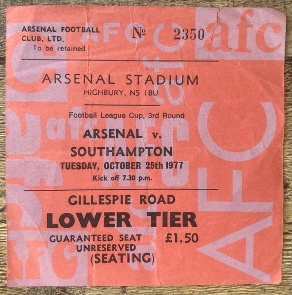 1977/78 ORIGINAL LEAGUE CUP ROUND 3 TICKET ARSENAL V SOUTHAMPTON