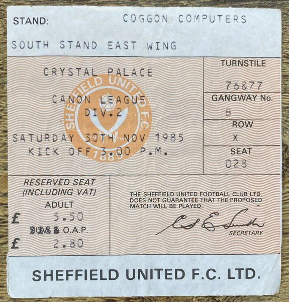 1985/86 ORIGINAL DIVISION TWO TICKET SHEFFIELD UNITED V CRYSTAL PALACE