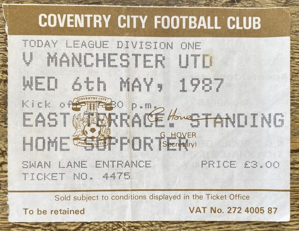 1986/87 ORIGINAL DIVISION ONE TICKET COVENTRY CITY V MANCHESTER UNITED