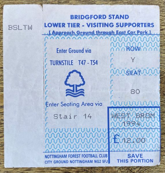 1993/94 ORIGINAL DIVISION ONE TICKET NOTTINGHAM FOREST V WEST BROMWICH ALBION (WBA ALLOCATION)