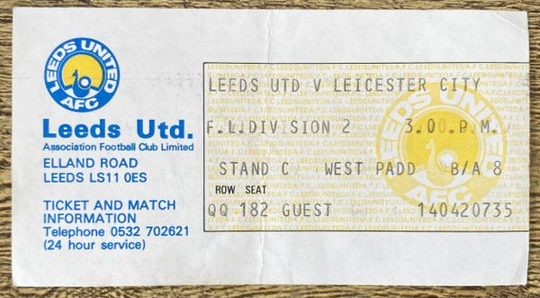 1982/83 ORIGINAL DIVISION TWO TICKET LEEDS UNITED V LEICESTER CITY