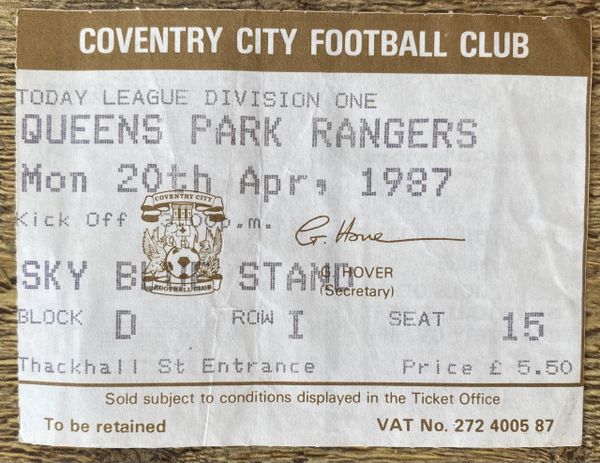 1986/87 ORIGINAL DIVISION ONE TICKET COVENTRY CITY V QUEENS PARK RANGERS