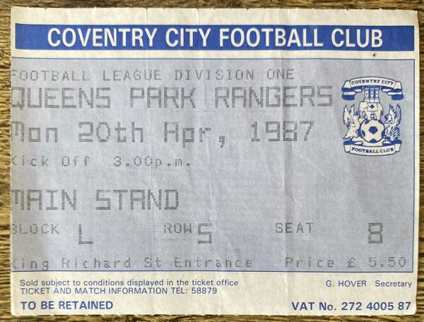 1986/87 ORIGINAL DIVISION ONE TICKET COVENTRY CITY V QUEENS PARK RANGERS