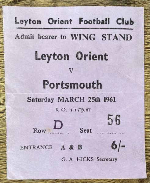 1960/61 ORIGINAL DIVISION TWO TICKET LEYTON ORIENT V PORTSMOUTH