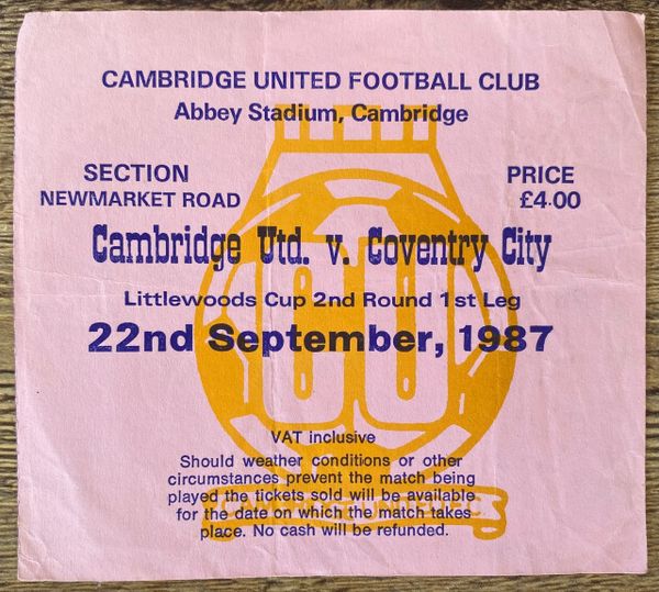 1987/88 ORIGINAL LEAGUE CUP 2ND ROUND 1ST LEG TICKET CAMBRIDGE UNITED V COVENTRY CITY