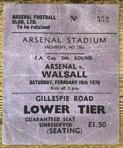 1977/78 ORIGINAL FA CUP 5TH ROUND TICKET ARSENAL V WALSALL