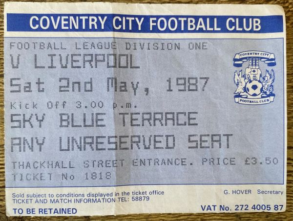 1986/87 ORIGINAL DIVISION ONE TICKET COVENTRY CITY V LIVERPOOL