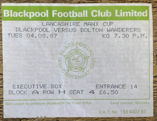 1987/88 ORIGINAL LANCASHIRE MANX CUP TICKET BLACKPOOL V BOLTON WANDERERS