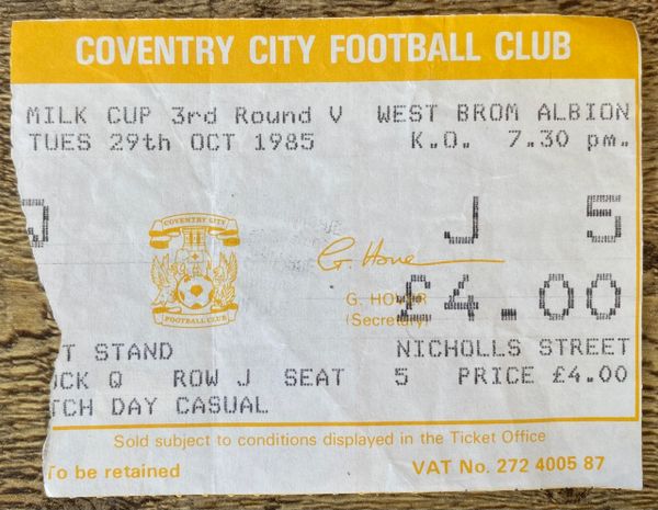 1985/86 ORIGINAL LEAGUE CUP 3RD ROUND TICKET COVENTRY CITY V WEST BROMWICH ALBION