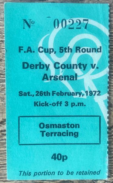 1971/72 ORIGINAL FA CUP 5TH ROUND TICKET DERBY COUNTY V ARSENAL