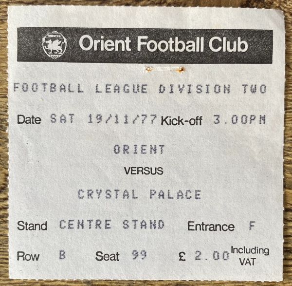 1977/78 ORIGINAL DIVISION TWO TICKET ORIENT V CRYSTAL PALACE