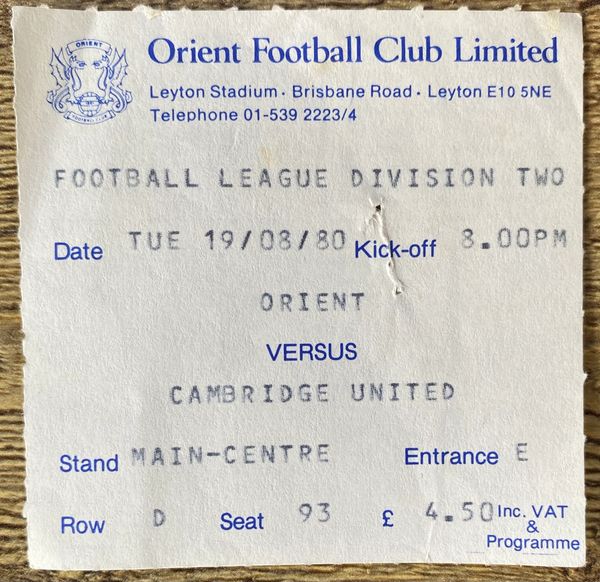 1980/81 ORIGINAL DIVISION TWO TICKET ORIENT V CAMBRIDGE UNITED