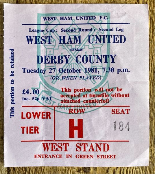 1981/82 ORIGINAL LEAGUE CUP 2ND ROUND 2ND LEG TICKET WEST HAM UNITED V DERBY COUNTY