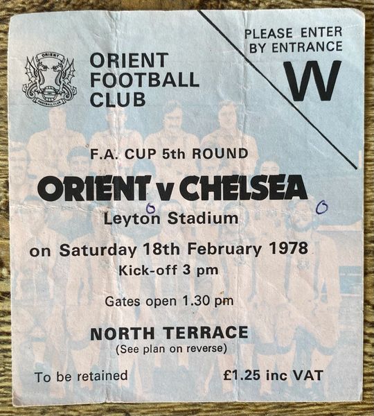 1977/78 ORIGINAL FA CUP 5TH ROUND TICKET ORIENT V CHELSEA