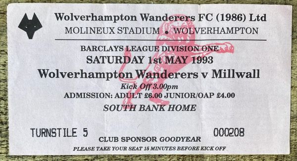 1992/93 ORIGINAL DIVISION ONE TICKET WOLVERHAMPTON WANDERERS V MILLWALL