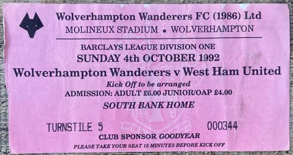 1992/93 ORIGINAL DIVISION ONE TICKET WOLVERHAMPTON WANDERERS V WEST HAM UNITED