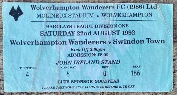 1992/93 ORIGINAL DIVISION ONE TICKET WOLVERHAMPTON WANDERERS V SWINDON TOWN