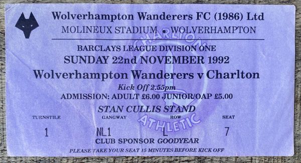 1992/93 ORIGINAL DIVISION ONE TICKET WOLVERHAMPTON WANDERERS V CHARLTON ATHLETIC