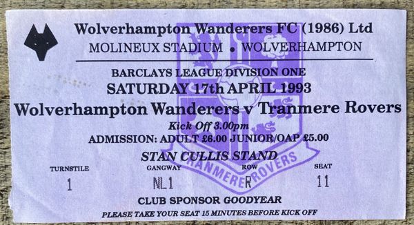 1992/93 ORIGINAL DIVISION ONE TICKET WOLVERHAMPTON WANDERERS V TRANMERE ROVERS