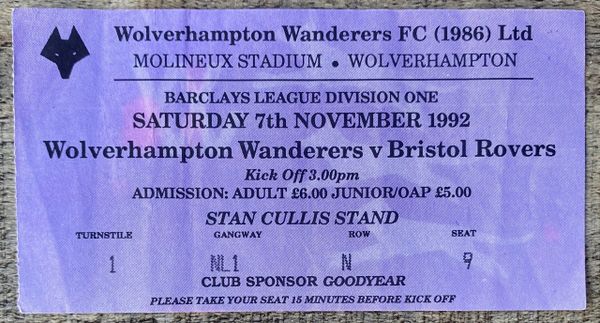 1992/93 ORIGINAL DIVISION ONE TICKET WOLVERHAMPTON WANDERERS V BRISTOL ROVERS