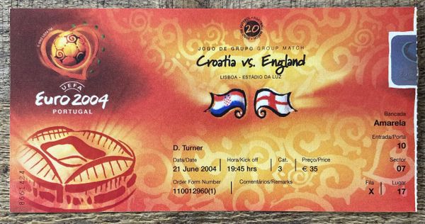 2004 ORIGINAL EUROPEAN CHAMPIONSHIPS 1ST ROUND TICKET ENGLAND V CROATIA @LISBON