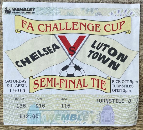 1994 ORIGINAL FA CUP SEMI FINAL TICKET LUTON TOWN V CHELSEA