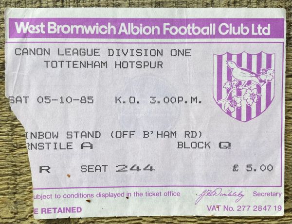 1985/86 ORIGINAL DIVISION ONE TICKET WEST BROMWICH ALBION V TOTTENHAM HOTSPUR