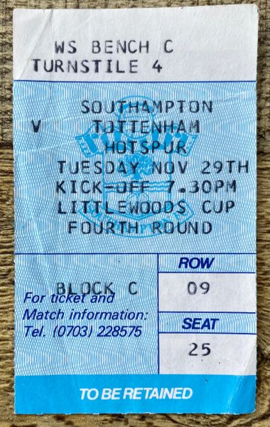 1988/89 ORIGINAL LEAGUE CUP 4TH ROUND TICKET SOUTHAMPTON V TOTTENHAM HOTSPUR