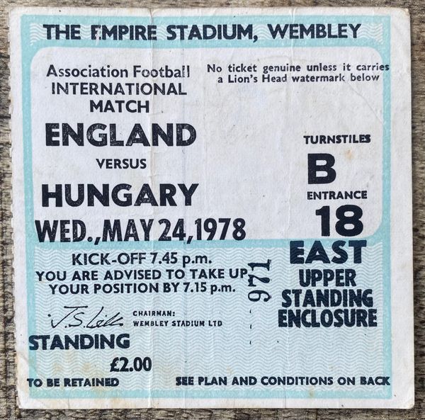 1978 ORIGINAL INTERNATIONAL TICKET ENGLAND V HUNGARY @WEMBLEY