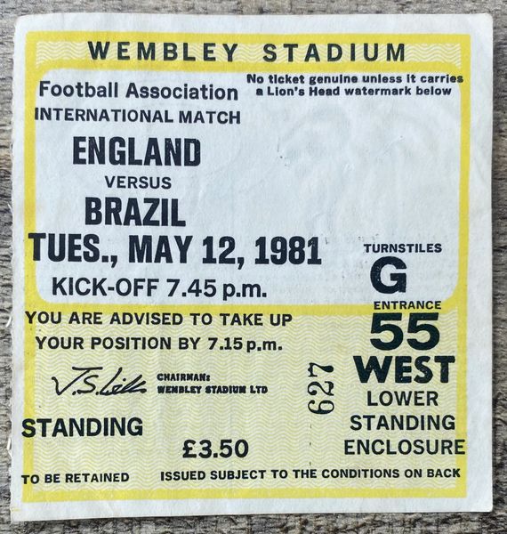 1981 ORIGINAL INTERNATIONAL TICKET ENGLAND V BRAZIL @WEMBLEY