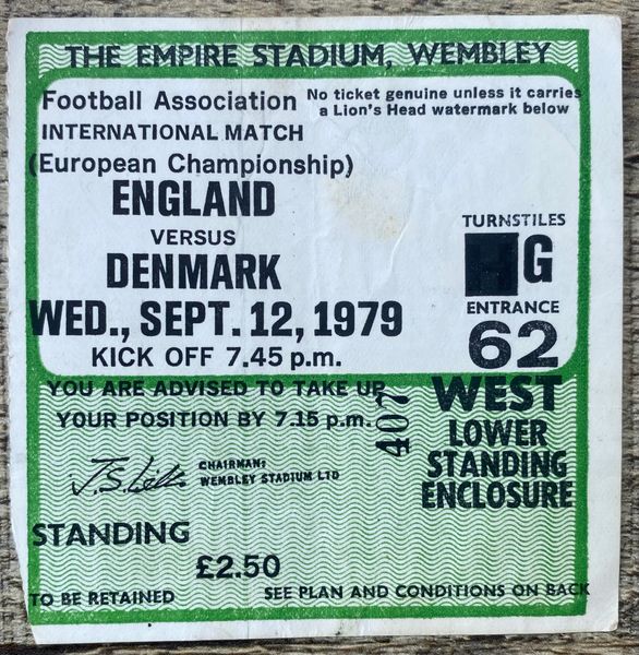 1979 ORIGINAL EUROPEAN CHAMPIONSHIP QUALIFYING TICKET ENGLAND V DENMARK @WEMBLEY