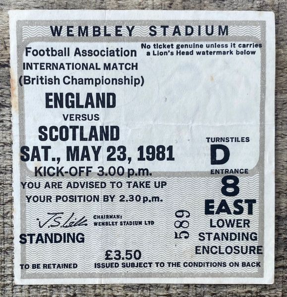 1981 ORIGINAL BRITISH HOME INTERNATIONAL TICKET ENGLAND V SCOTLAND @WEMBLEY