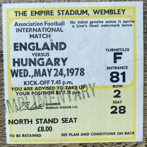 1978 ORIGINAL INTERNATIONAL TICKET ENGLAND V HUNGARY @WEMBLEY