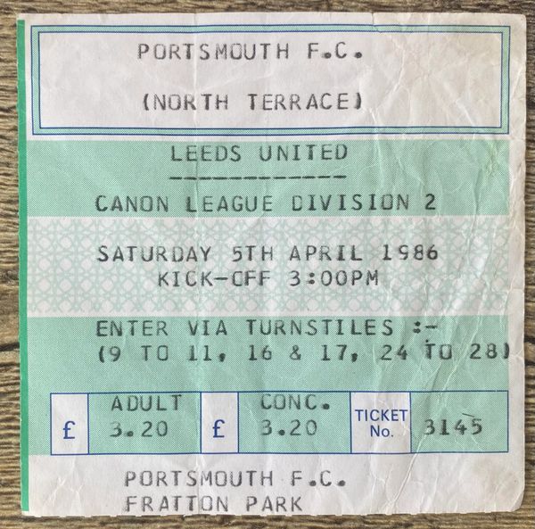 1985/86 ORIGINAL DIVISION TWO TICKET PORTSMOUTH V LEEDS UNITED