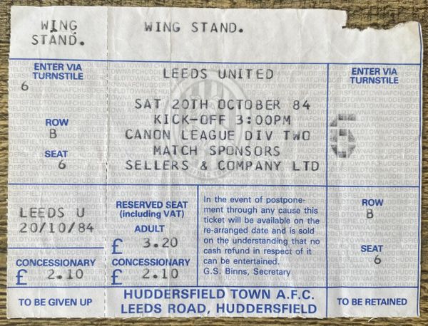 1984/85 ORIGINAL DIVISION TWO UNUSED TICKET HUDDERSFIELD TOWN V LEEDS UNITED