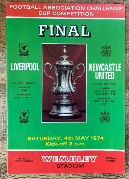 1974 ORIGINAL FA CUP FINAL PROGRAMME LIVERPOOL V NEWCASTLE UNITED